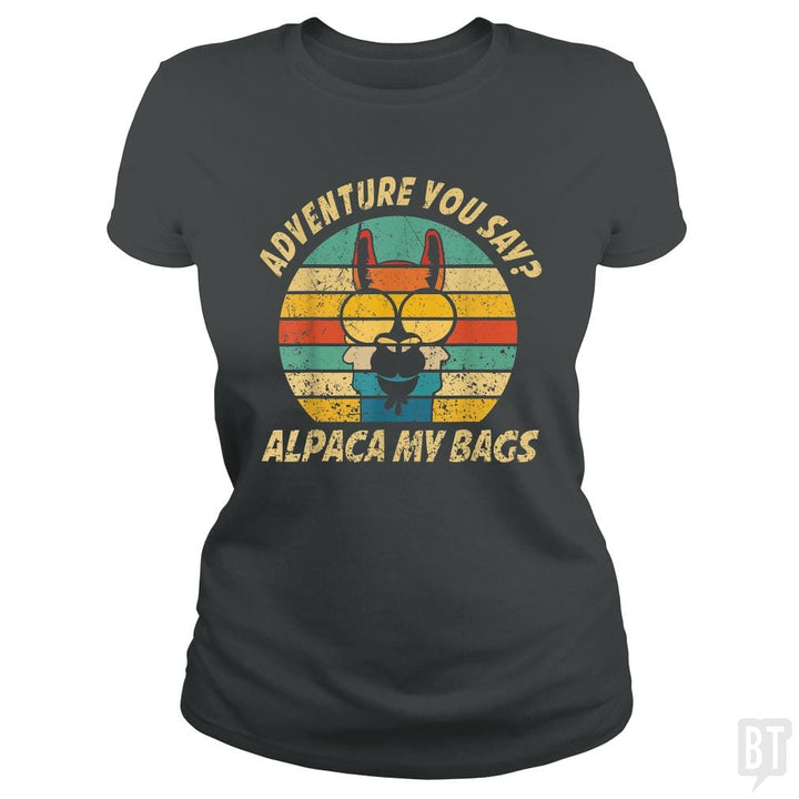 Vintage Alpaca Adventure You Say? Alpaca My Bags - BustedTees.com