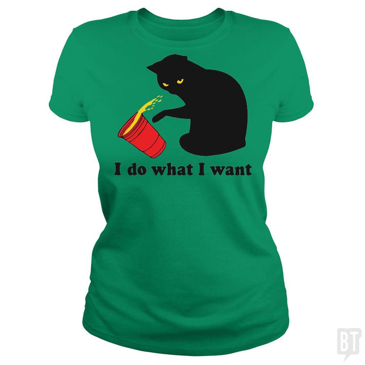 Do What I Want T-Shirt - BustedTees.com