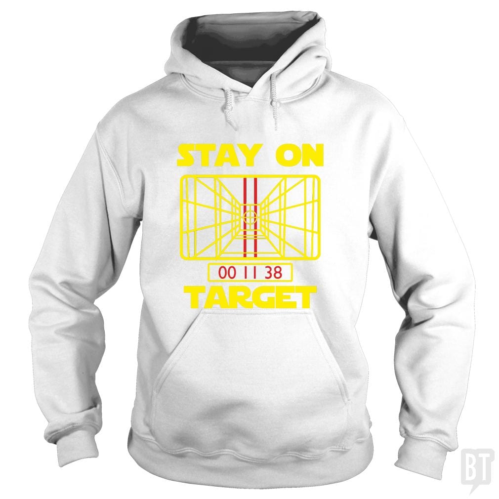 Stay On Target - BustedTees.com