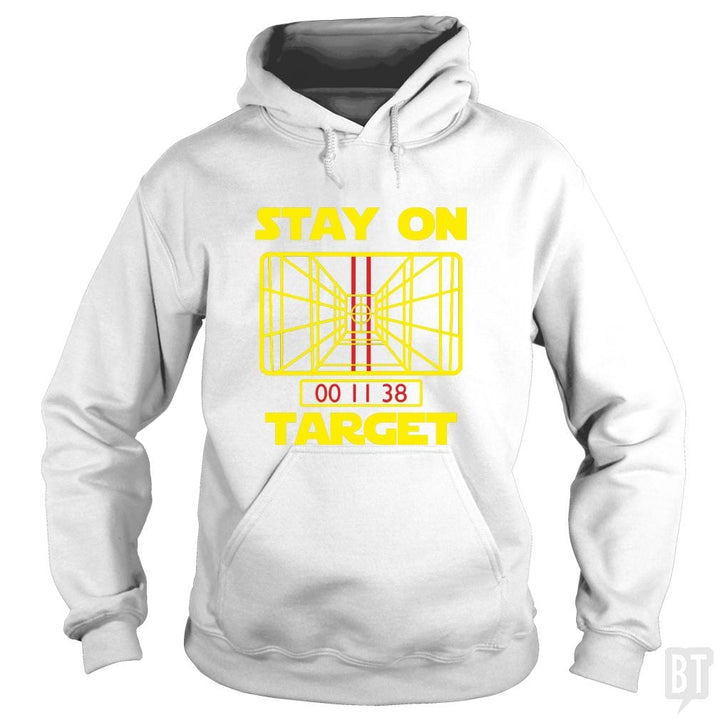 Stay On Target - BustedTees.com