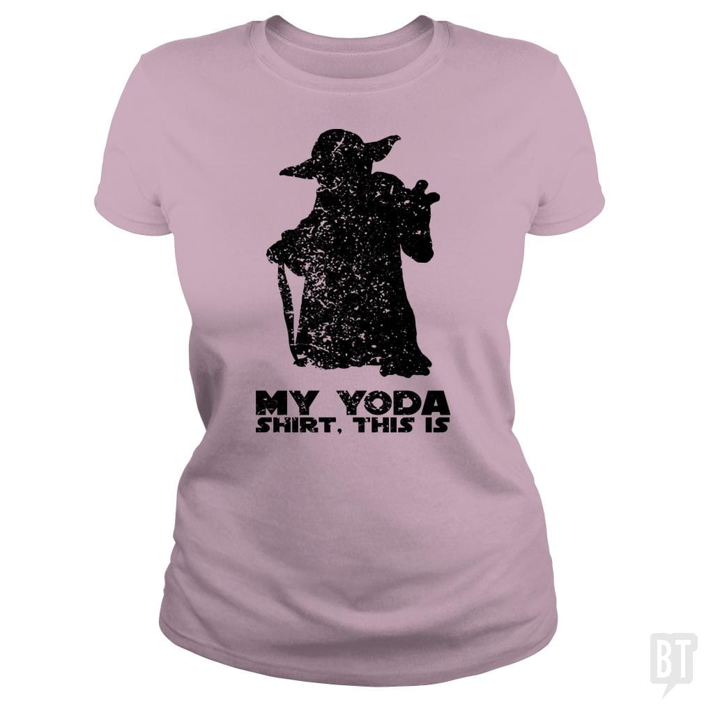 This Is My Yoda Shirt. - BustedTees.com