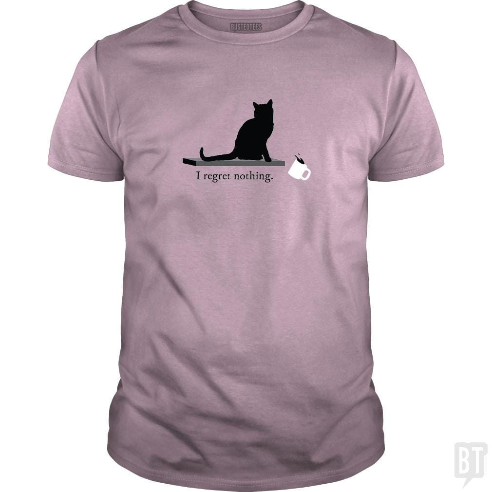 I Regret Nothing Cat - BustedTees.com