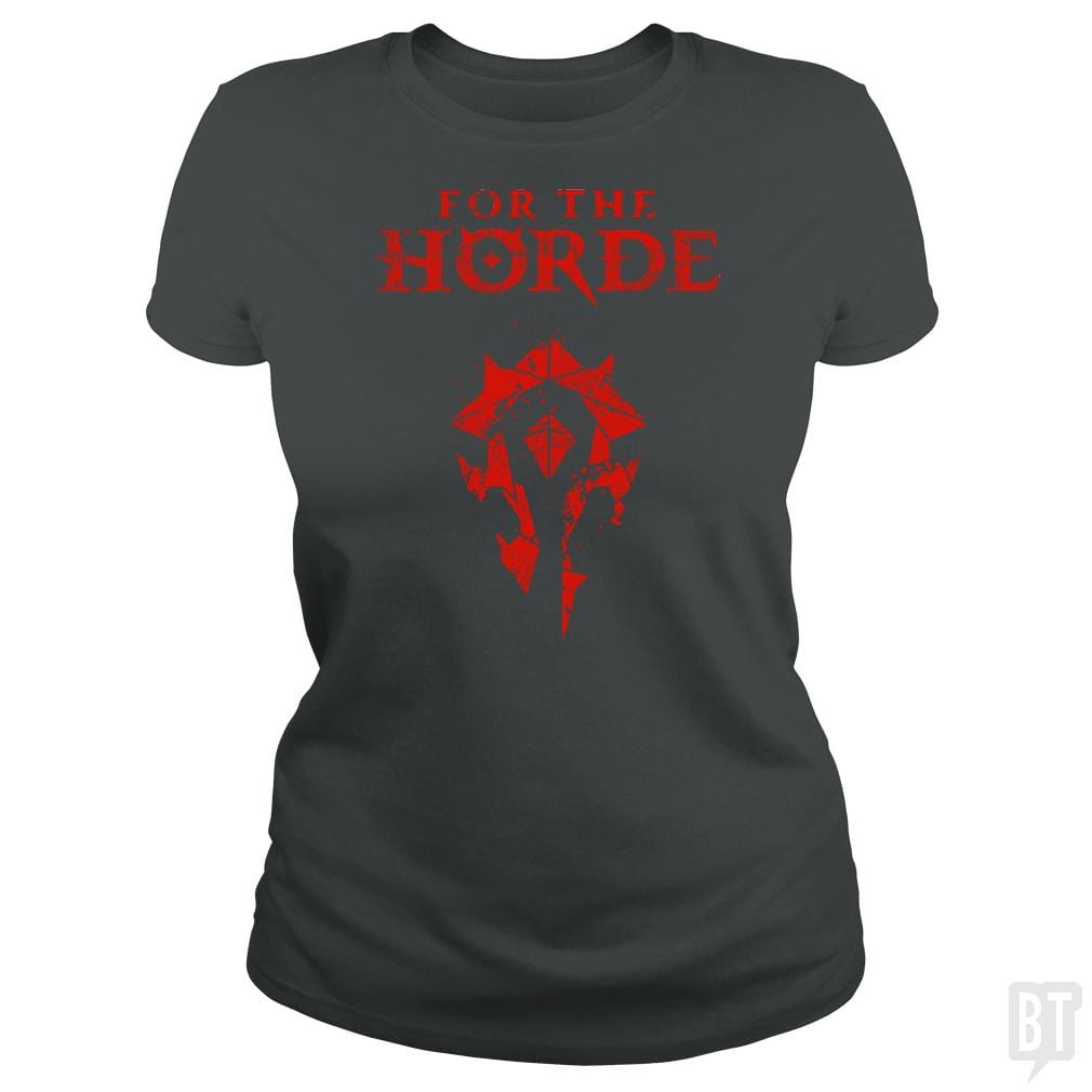 For the Horde - BustedTees.com