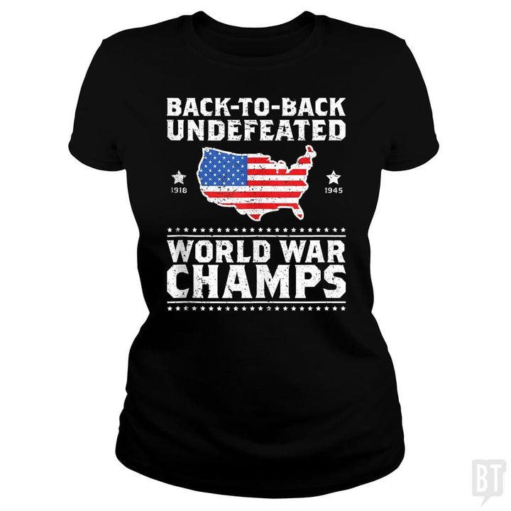 Back To Back Undefeated World War Champs - BustedTees.com