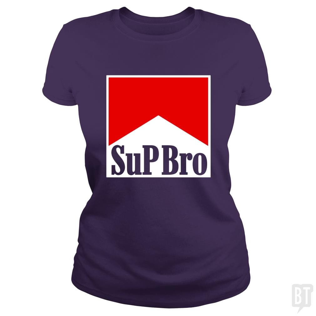 Sup Bro - BustedTees.com