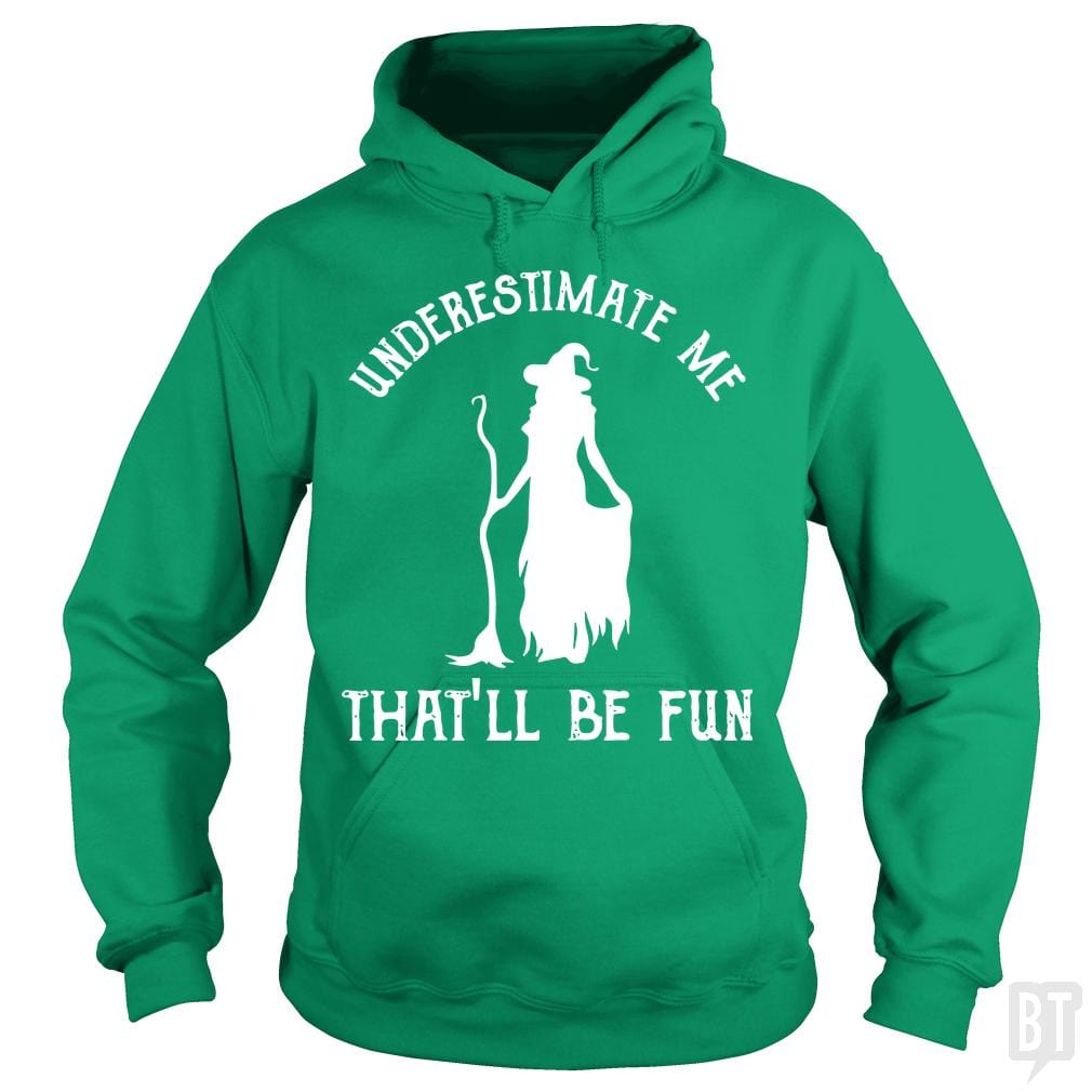 Womens Funny Witch Halloween - Underestimate Me Th - BustedTees.com