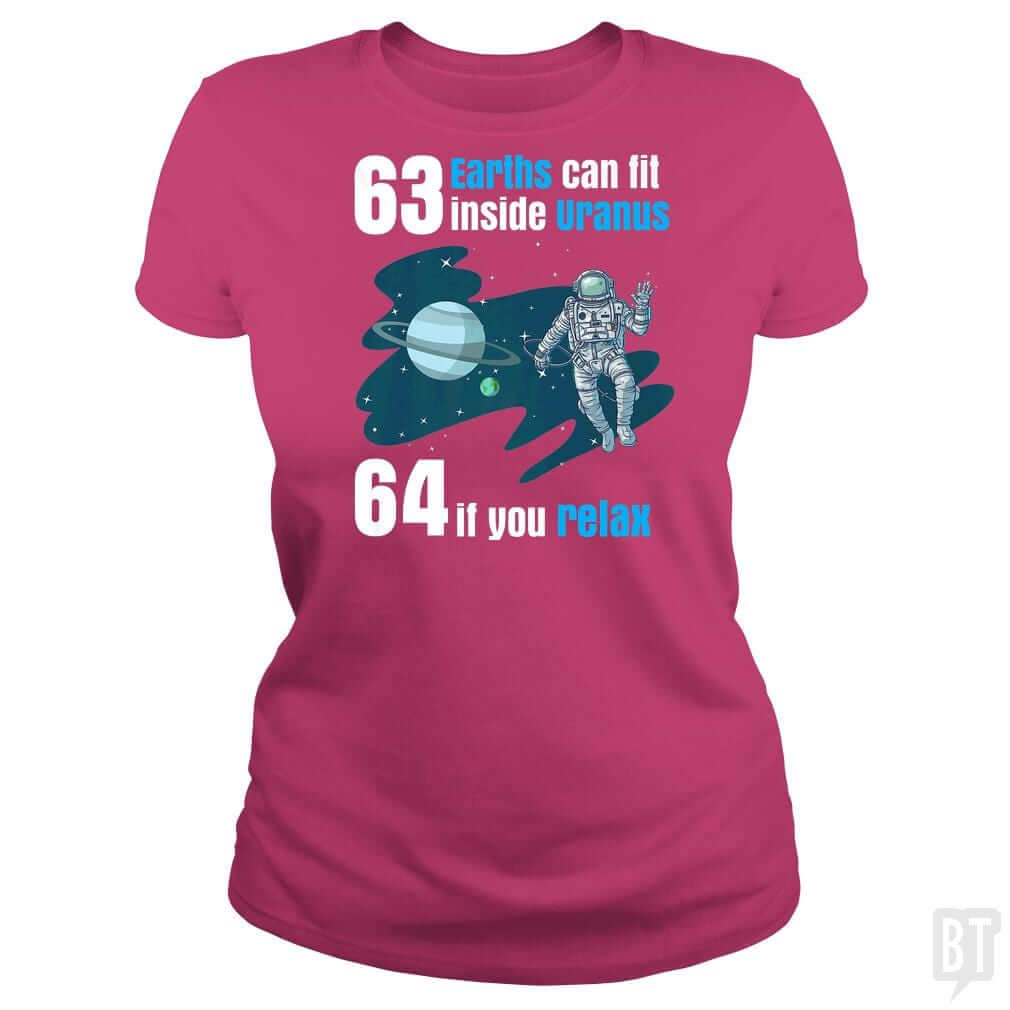 63 Earths Can Fit Inside Uranus T Shirt Funny Plan - BustedTees.com