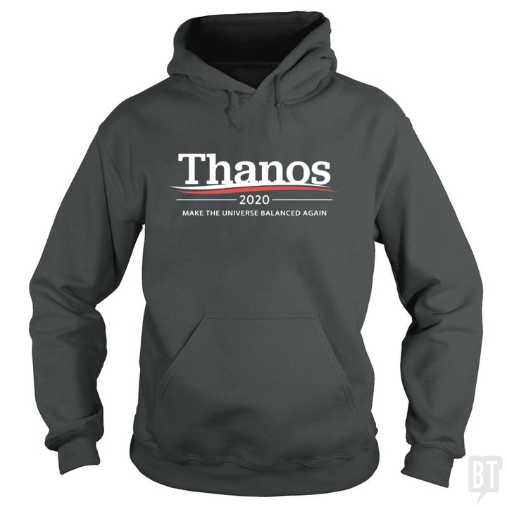 Thanos 2020 - Make The Universe Balanced Again - BustedTees.com