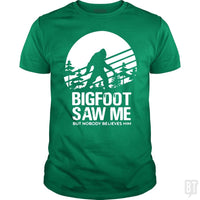 Load image into Gallery viewer, Bigfoot Saw Me But Nobody Believes Him - BustedTees.com
