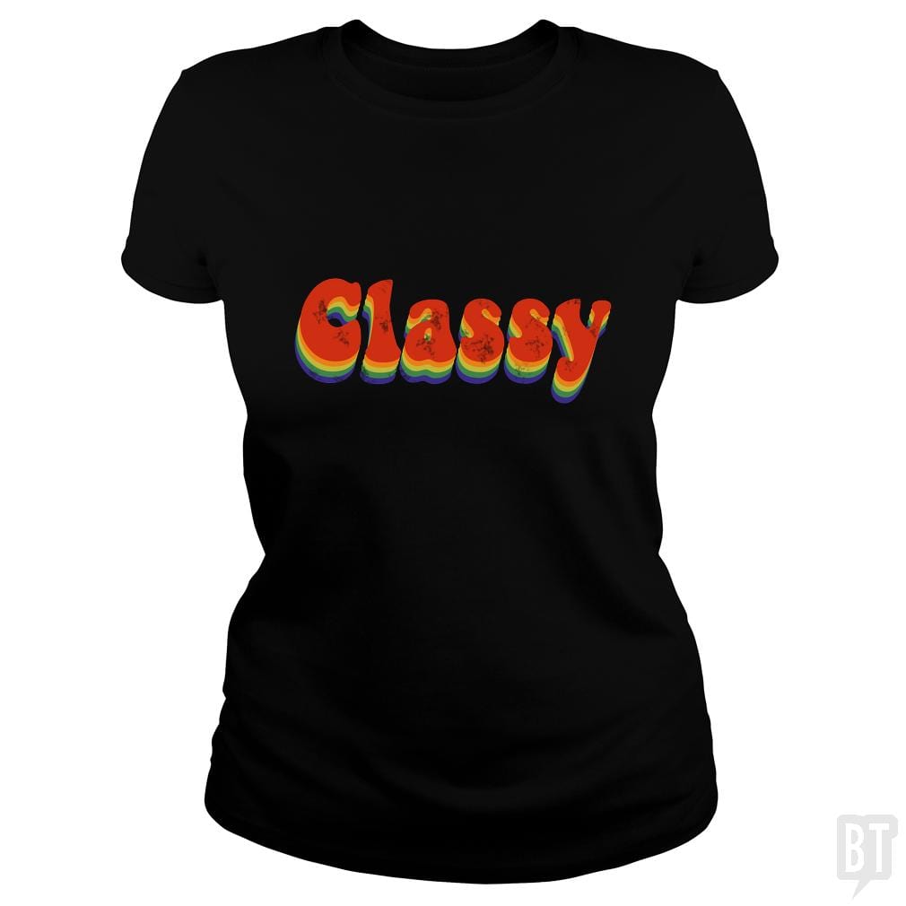 Stay classy - BustedTees.com
