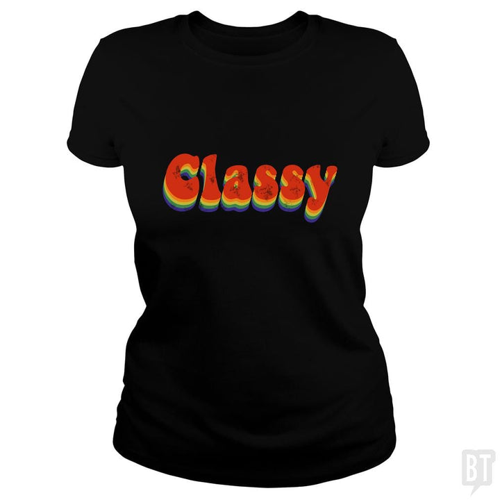 Stay classy - BustedTees.com