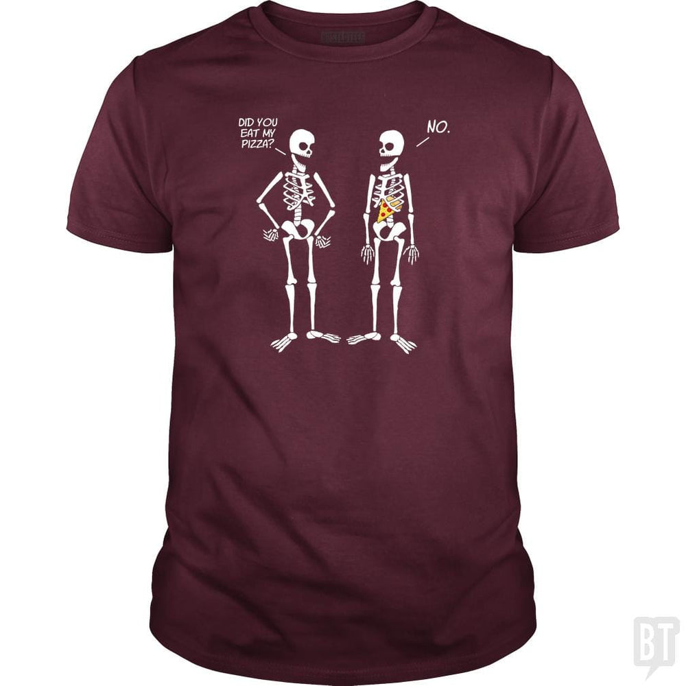 Did You Eat My Pizza? - BustedTees.com