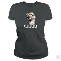 Load image into Gallery viewer, Letterkenny Allegedly Ostrich Funny Flightless Bir - BustedTees.com
