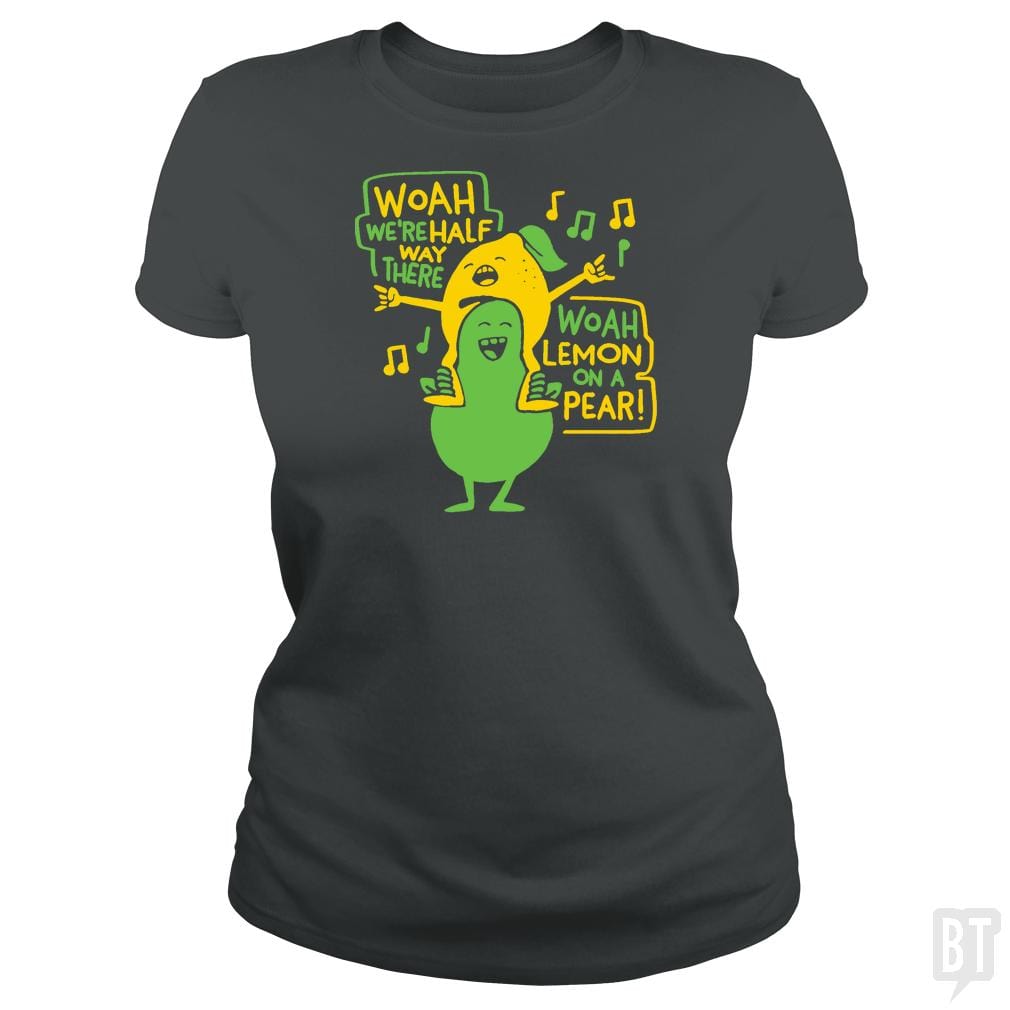LEMON ON A PEAR - BustedTees.com