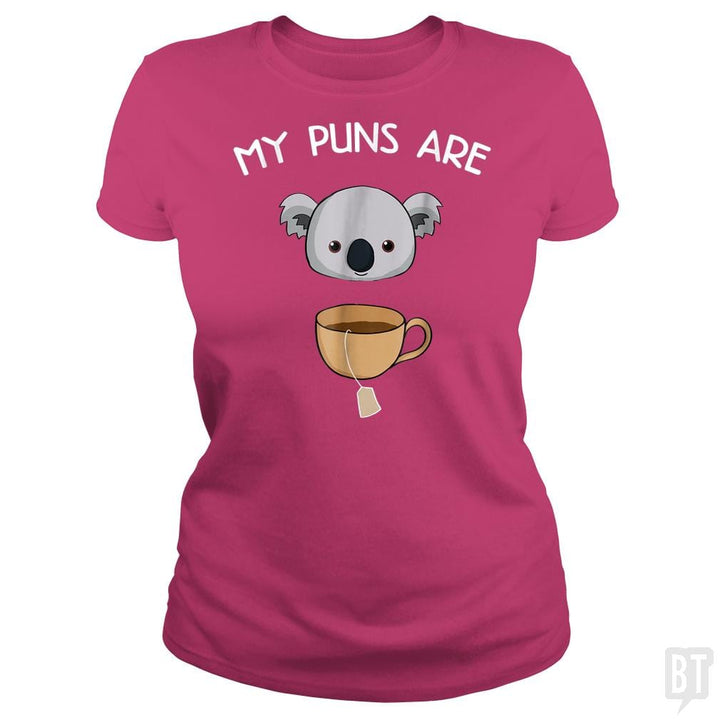 My Puns Are Koala Tea - BustedTees.com