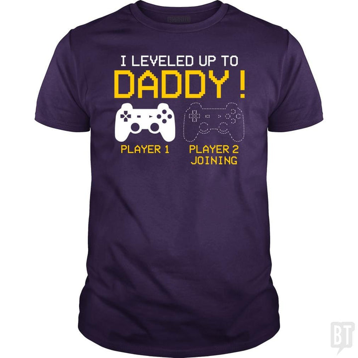 I Leveled Up To Daddy T-shirt New Gamer Dad Gifts - BustedTees.com