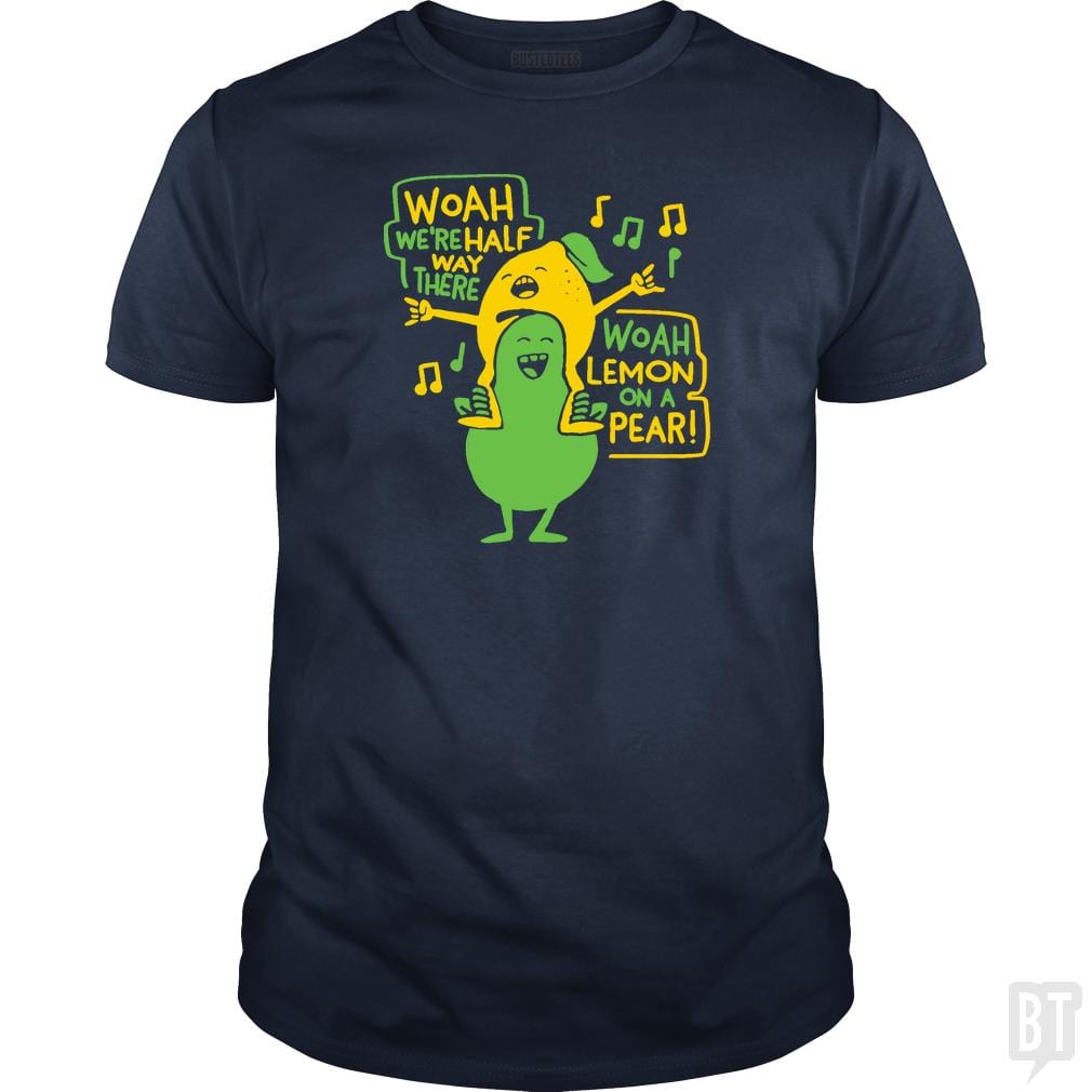 LEMON ON A PEAR - BustedTees.com