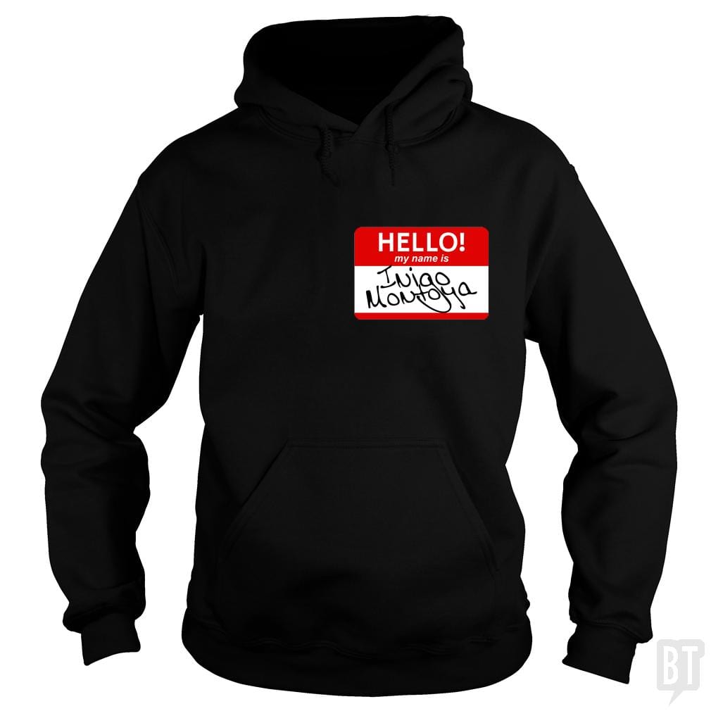 My Name Is Inigo Montoya - BustedTees.com