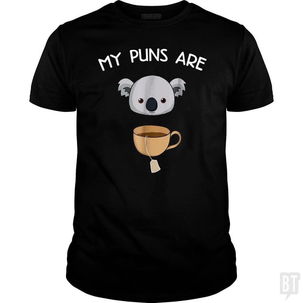 My Puns Are Koala Tea - BustedTees.com