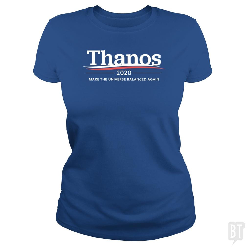 Thanos 2020 - Make The Universe Balanced Again - BustedTees.com