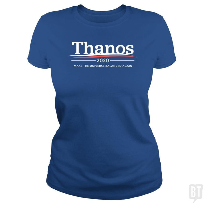 Thanos 2020 - Make The Universe Balanced Again - BustedTees.com