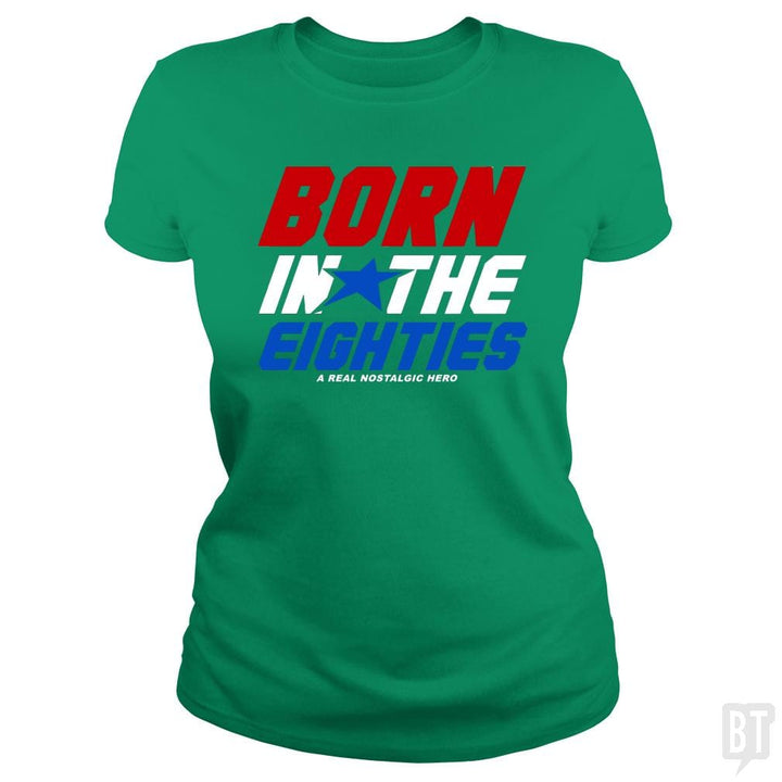 Born Inthe Eighties - BustedTees.com