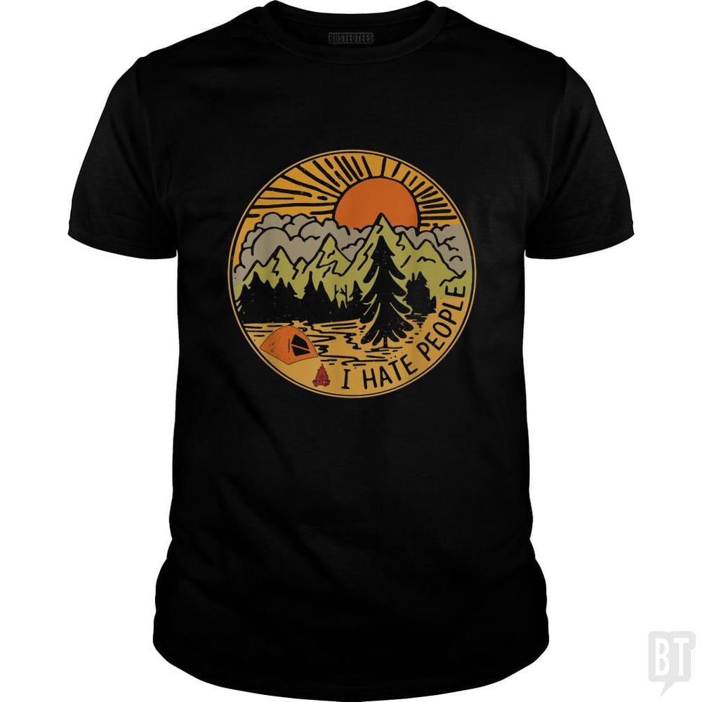 Love Camping I Hate People - BustedTees.com