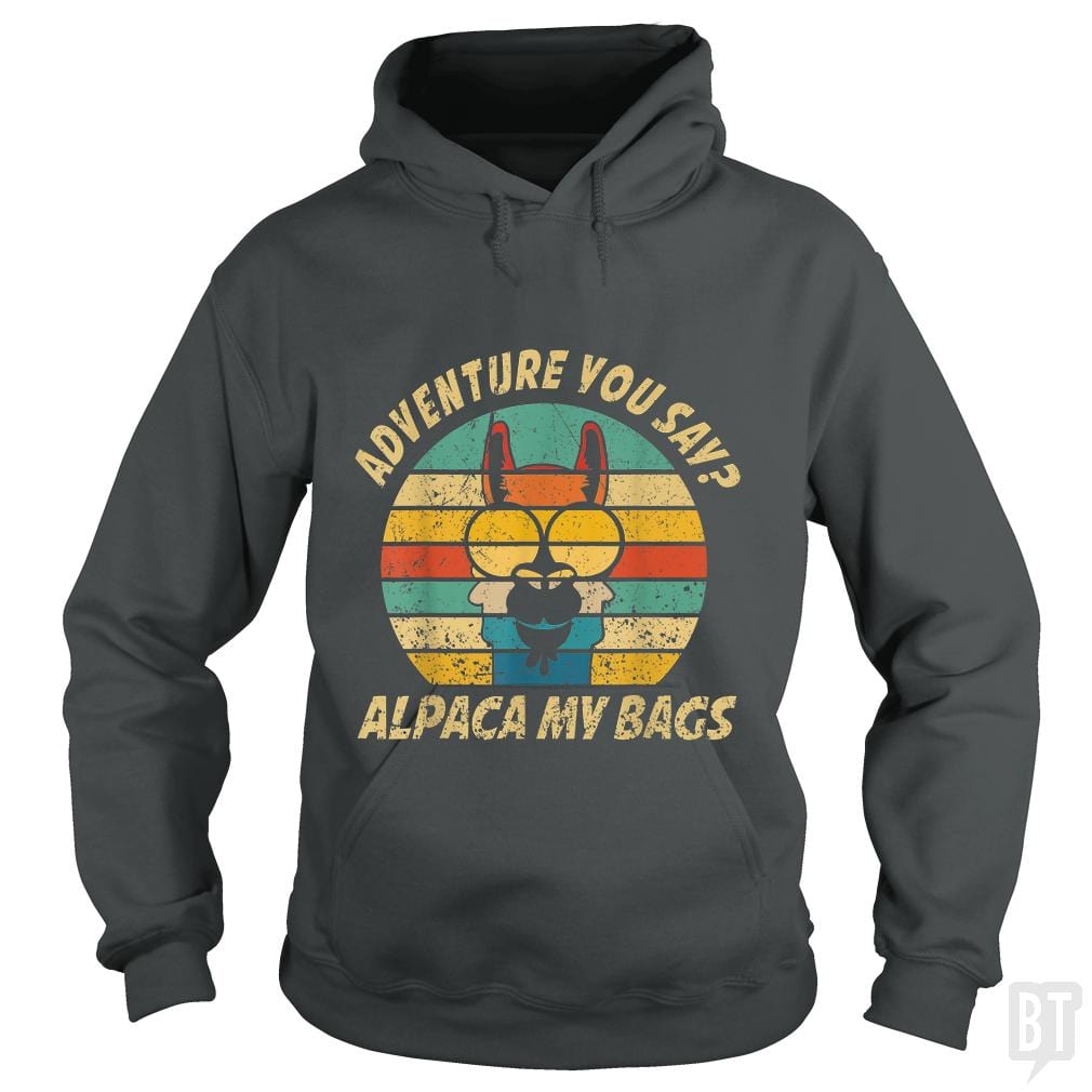Vintage Alpaca Adventure You Say? Alpaca My Bags - BustedTees.com