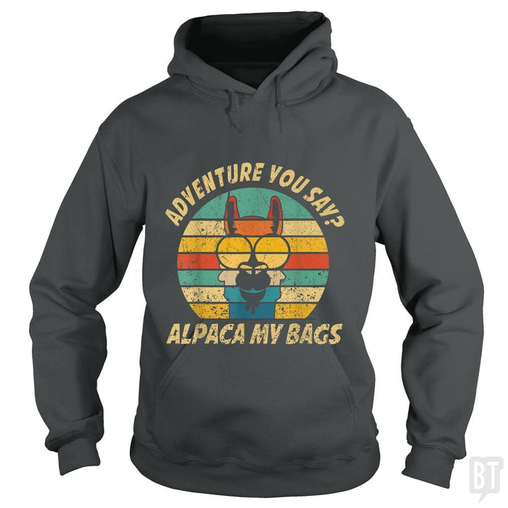 Vintage Alpaca Adventure You Say? Alpaca My Bags - BustedTees.com