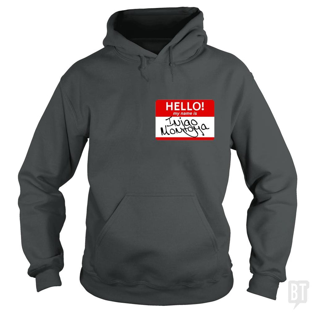 My Name Is Inigo Montoya - BustedTees.com