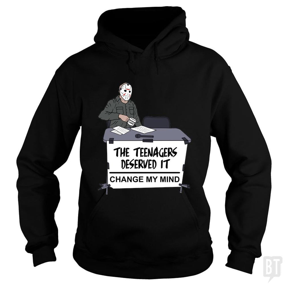 The teenagers deserved it - BustedTees.com