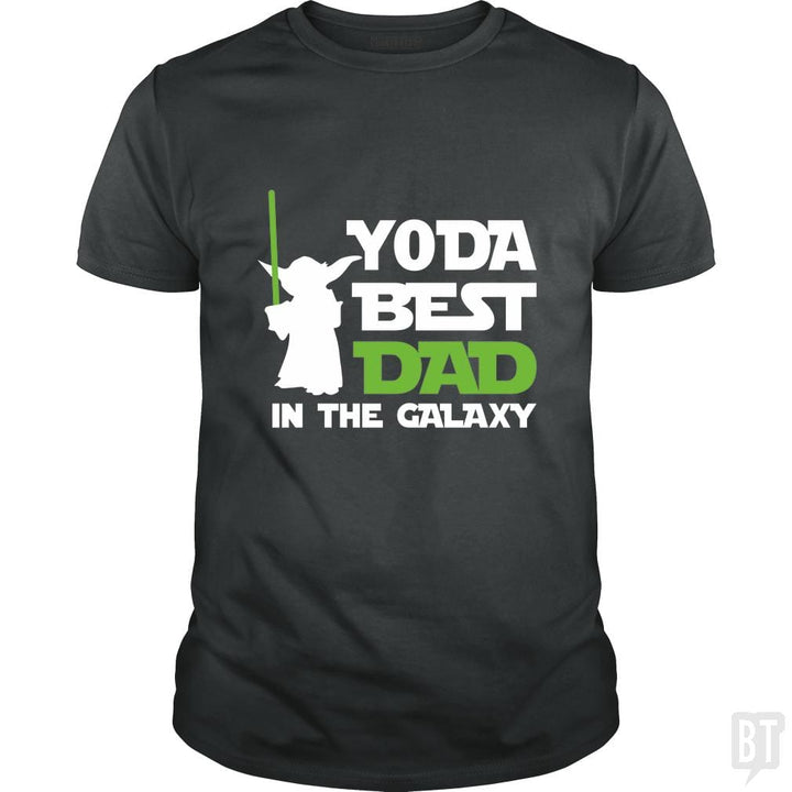Yoda Best Dad In The Galaxy - BustedTees.com