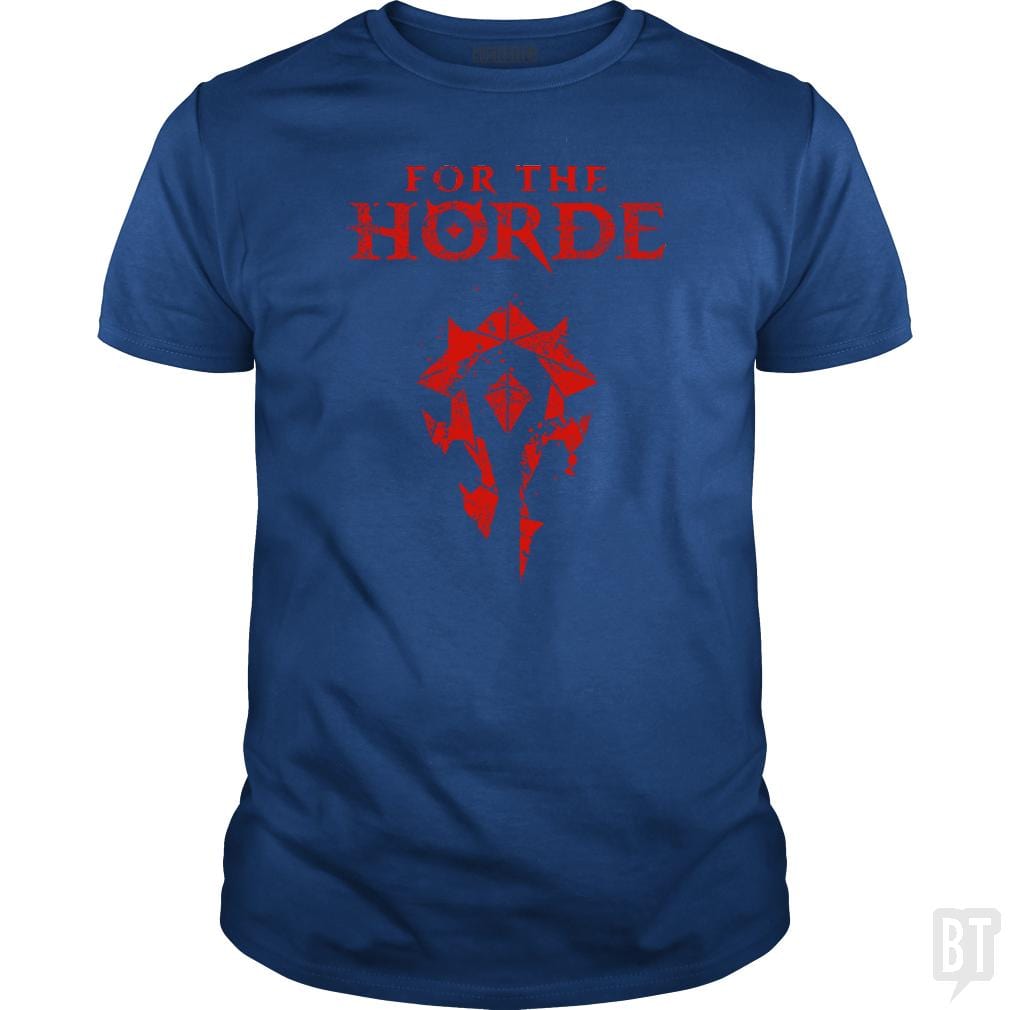 For the Horde - BustedTees.com