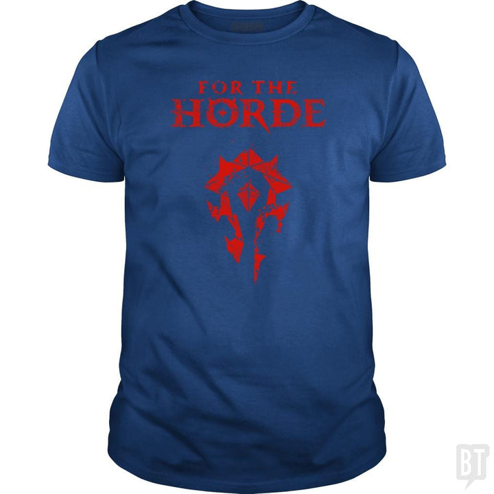 For the Horde - BustedTees.com