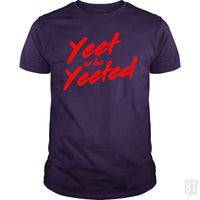 Load image into Gallery viewer, Yeet or be Yeeted - BustedTees.com
