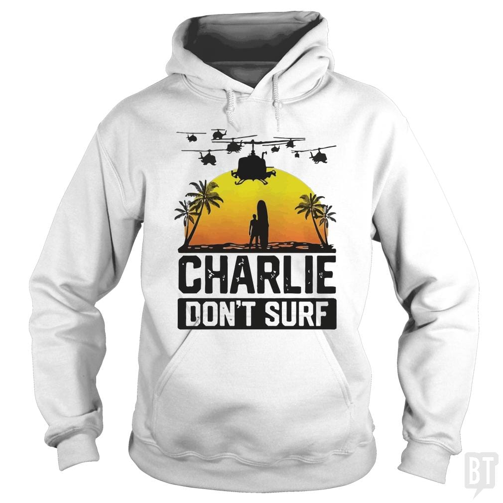Charlie Don't Surf Summer Vacation T Shirt - BustedTees.com