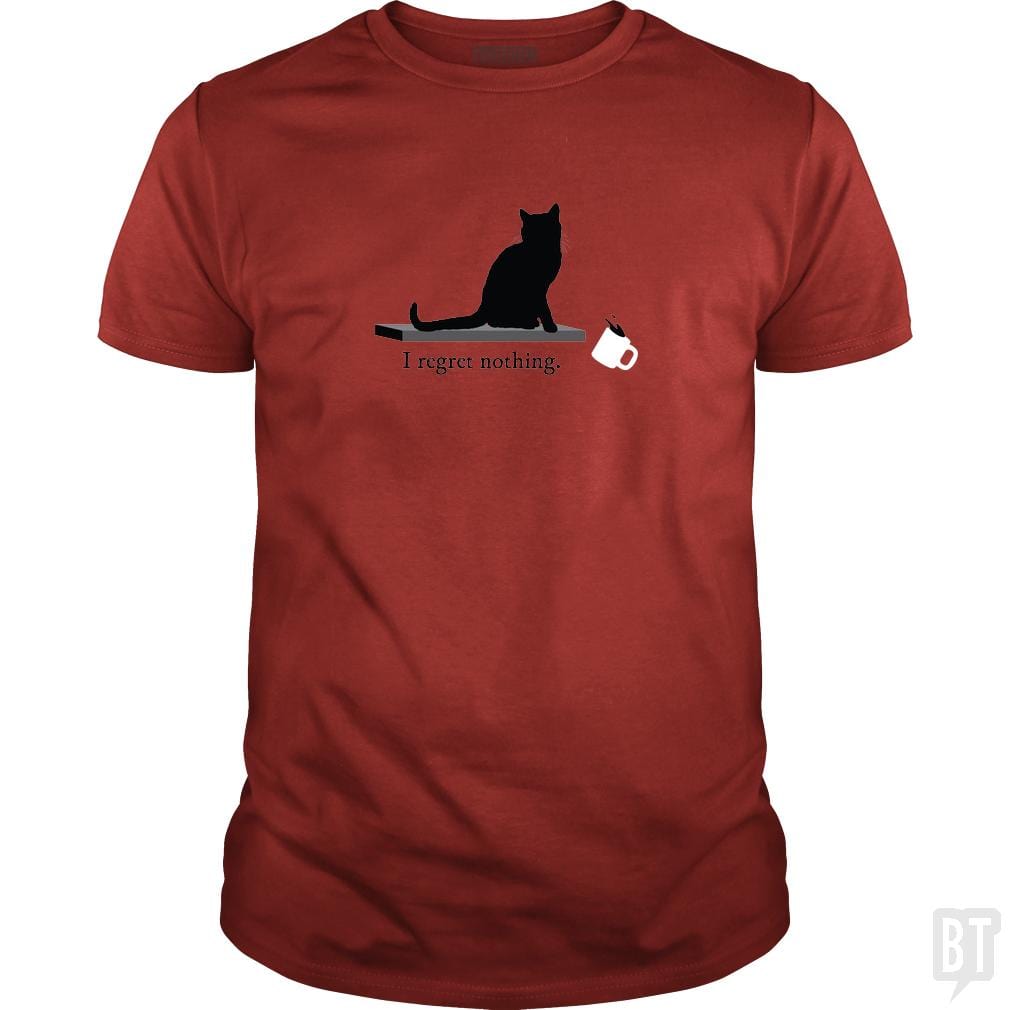 I Regret Nothing Cat - BustedTees.com