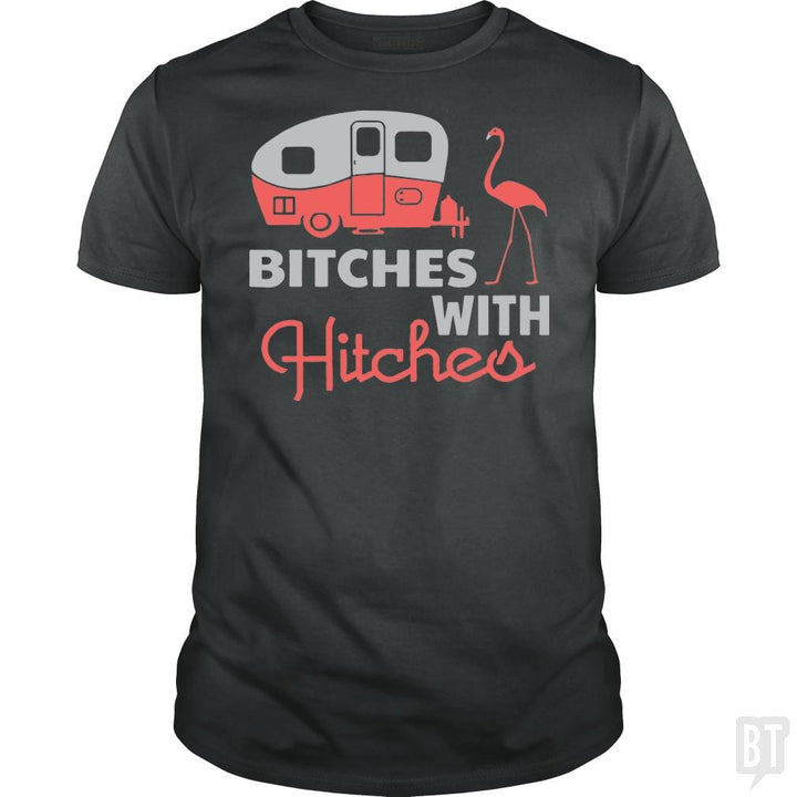 Bitches with hitches t shirt - BustedTees.com