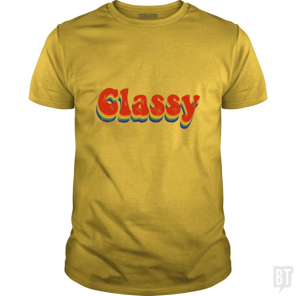 Stay classy - BustedTees.com
