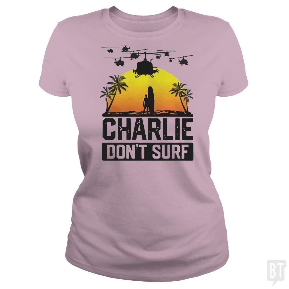 Charlie Don't Surf Summer Vacation T Shirt - BustedTees.com