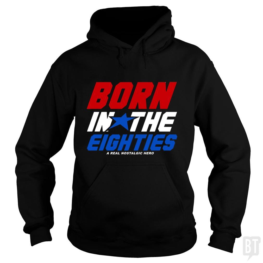 Born Inthe Eighties - BustedTees.com