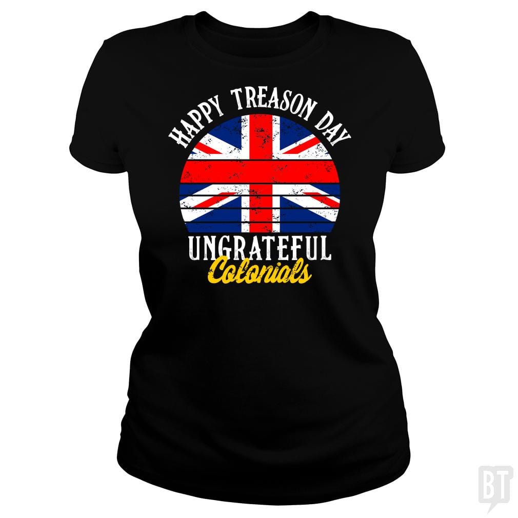 Happy Treason Day - BustedTees.com