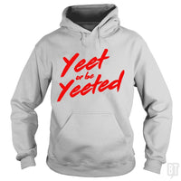 Load image into Gallery viewer, Yeet or be Yeeted - BustedTees.com
