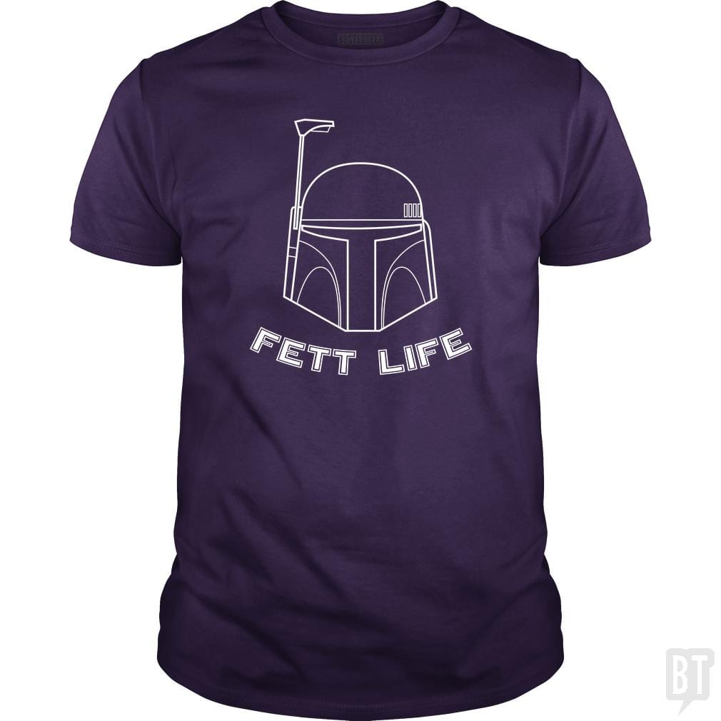 Fett Life - BustedTees.com