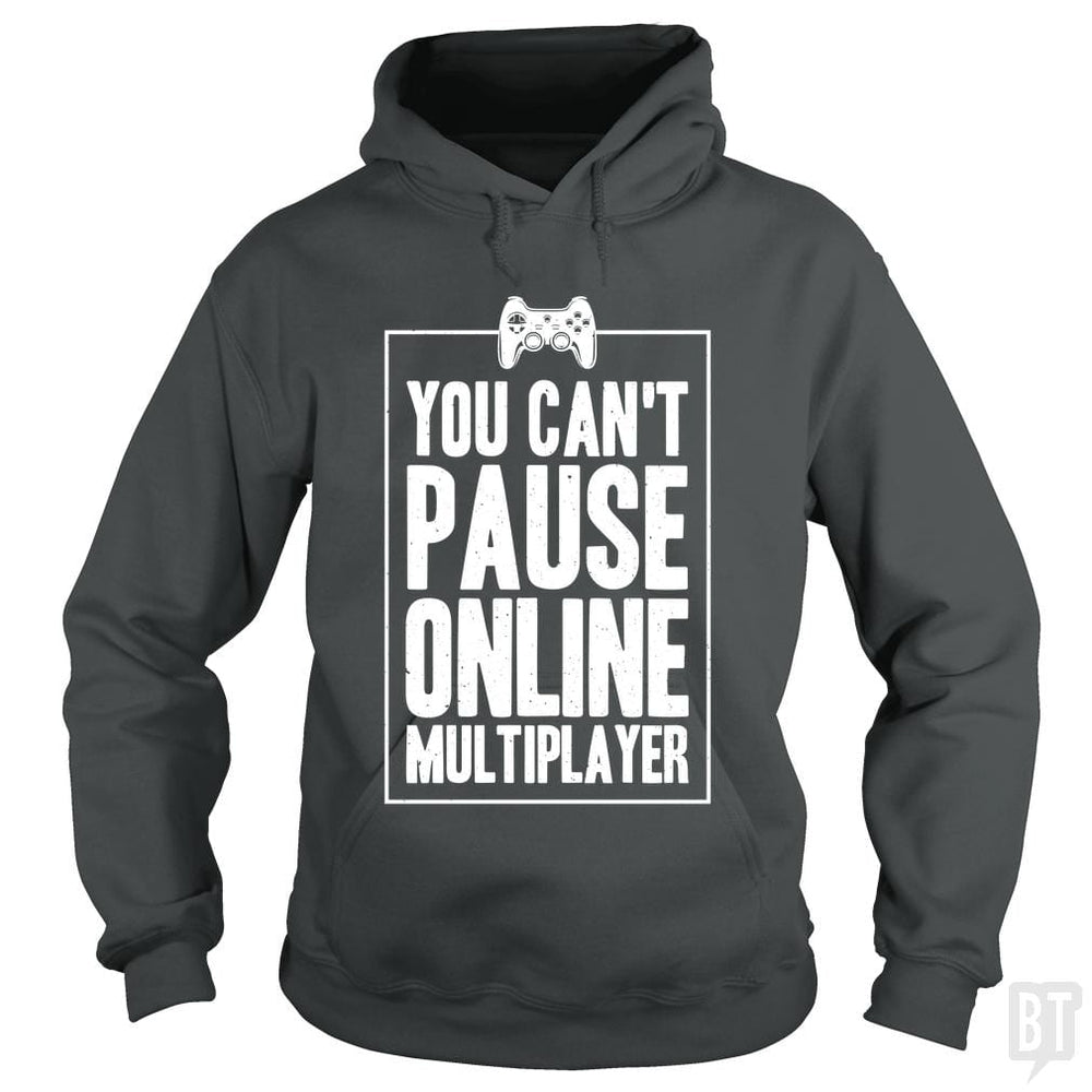 Can Not Pause Online - BustedTees.com