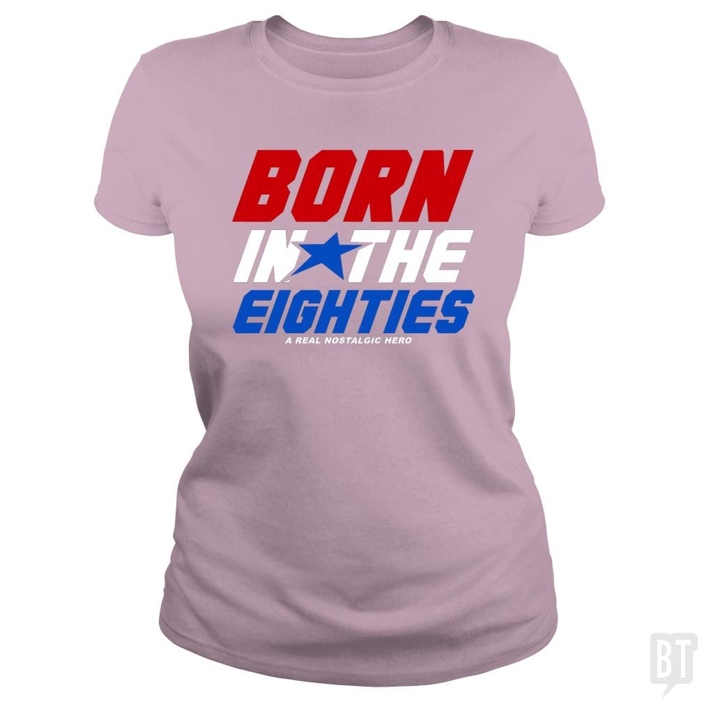 Born Inthe Eighties - BustedTees.com