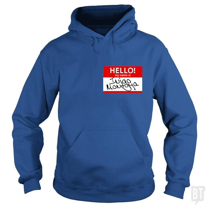 My Name Is Inigo Montoya - BustedTees.com