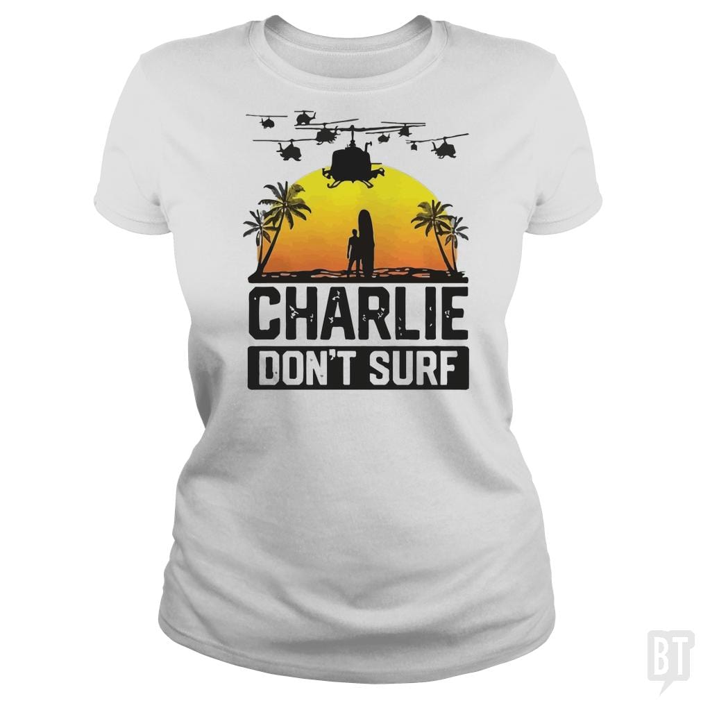 Charlie Don't Surf Summer Vacation T Shirt - BustedTees.com