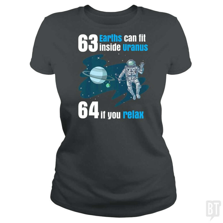 63 Earths Can Fit Inside Uranus T Shirt Funny Plan - BustedTees.com