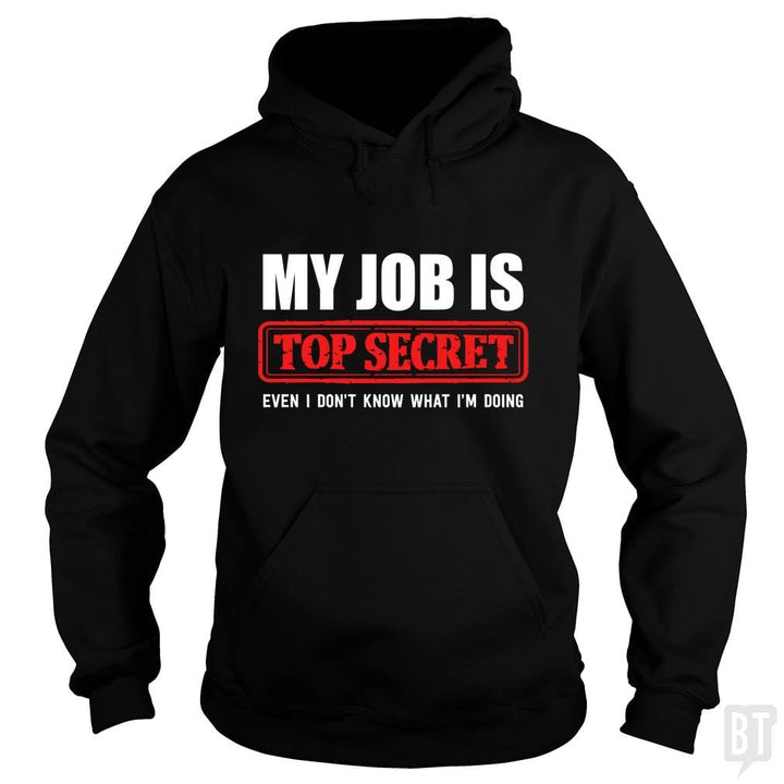 Top Secret Job - BustedTees.com